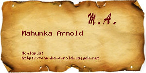 Mahunka Arnold névjegykártya